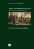 Cover: Von der paternalistischen F&uuml;rsorge zu Partizipation und Agency - Chronos