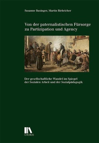 Enlarge image Cover: Von der paternalistischen Fürsorge zu Partizipation und Agency - Chronos