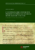 Cover: L'antiphonaire cistercien primitif d'apr&egrave;s les sources musicales de 1136/1140 - Aschendorff