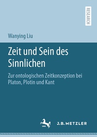 Abbildung von: Zeit und Sein des Sinnlichen - J.B. Metzler