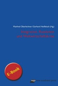 Enlarge image Cover: Integration, Rassismen und Weltwirtschaftskrise - new academic press