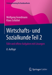 Abbildung von: Wirtschafts- und Sozialkunde Teil 2 - Springer Gabler
