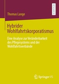 Cover: Hybrider Wohlfahrtskorporatismus - Springer VS