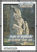 Cover: Zeugen der Megalithkultur am Hochrhein- Elsa&szlig; - Jura - epubli