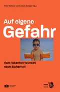 Cover: Auf eigene Gefahr - Falter Verlag