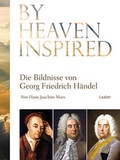 Cover: By Heaven Inspired - Laaber-Verlag
