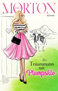 Abbildung von: Traummann mit Plumpsklo - PINK CROWN Edition