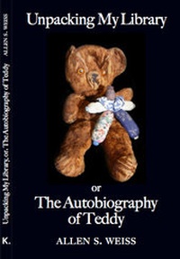 Enlarge image Cover: Unpacking My Library, or, The Autobiography of Teddy - K. Verlag Anna-Sophie Springer