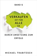 Cover: Durch Umsetzung zum Erfolg - Weidenverlag Michael Trabitzsch