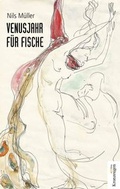 Cover: Venusjahr f&uuml;r Fische - edition Kronzeugen