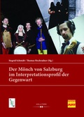 Cover: Der M&ouml;nch von Salzburg im Interpretationsprofil der Gegenwart - Hollitzer Wissenschaftsverlag