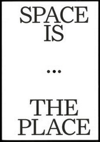 Enlarge image Cover: Space is the Place - Spector Books