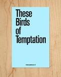 Cover: These Birds of Temptation - K. Verlag Anna-Sophie Springer