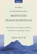 Cover: Puterea transformatoare a medita&iquest;iei transcendentale - Litera Media Group