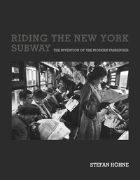 Abbildung von: Riding the New York Subway - MIT Press