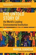Cover: The Untold Story of the World's Leading Environmental Institution - MIT Press