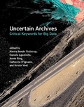 Cover: Uncertain Archives - MIT Press