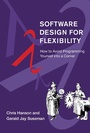 Cover: Software Design for Flexibility - MIT Press