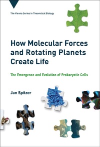 Enlarge image Cover: How Molecular Forces and Rotating Planets Create Life - MIT Press