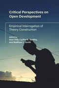 Cover: Critical Perspectives on Open Development - MIT Press