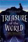 Cover: Treasure of the World - G.P. Putnam's Sons Books for Young Readers