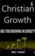 Cover: Christian Growth (Growing in Christ, #1) - Growing in Christ