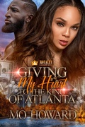 Cover: Giving My Heart To The King Of Atlanta - Sullivan Group Publishing, LLC