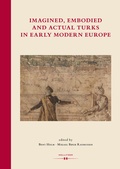 Cover: Imagined, Embodied and Actual Turks in Early Modern Europe - Hollitzer Wissenschaftsverlag