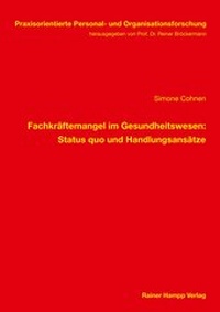 Abbildung von: Fachkräftemangel im Gesundheitswesen - Edition Rainer Hampp