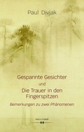 Cover: Gespannte Gesichter und Die Trauer in den Fingerspitzen - HOLLITZER Verlag