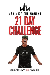 Enlarge image Cover: Maximize the Moment 21 Day Challenge - Lulu Publishing Services