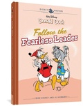 Cover: Walt Disney's Donald Duck: Follow the Fearless Leader - Fantagraphics Books