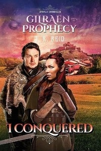 Enlarge image Cover: I Conquered - Joanne R. Reid