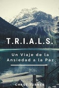 Cover: T.R.I.A.L.S. - T.R.I.A.L.S. LLC