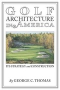 Cover: Golf Architecture in America - Coventry House Publishing