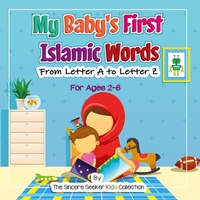 Abbildung von: My Baby's First Islamic Words - Sincere Seeker