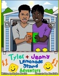 Cover: Tyler and Jean's Lemonade Stand Adventure - Independent Publisher