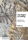 Cover: The Origins of Cooking - Phaidon Press Ltd