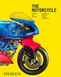 Cover: The Motorcycle: Desire, Art, Design - Phaidon Press Ltd