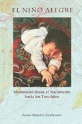 Cover: El Nino Alegre - Michael Olaf Montessori Company