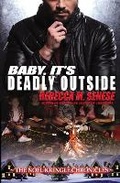 Cover: Baby, It's Deadly Outside - Rfar Publishing