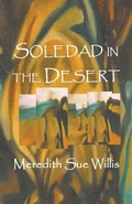 Cover: Soledad in the Desert - Montemayor Press