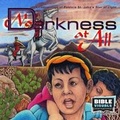 Cover: No Darkness At All - Bible Visuals International, Incorporated