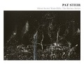Cover: Pat Steir: Silent Secret Waterfalls - Levy Gorvy