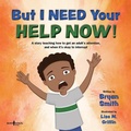 Cover: But I Need Your Help Now! - Boys Town Press