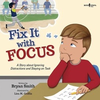 Enlarge image Cover: Fix it with Focus - Boys Town Press