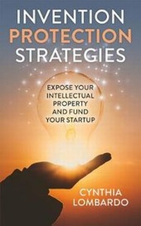 Abbildung von: Invention Protection Strategies - Lifestyle Entrepreneurs Press