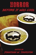 Cover: Horror Before It Was Cool - Fenris Publishing, LLC