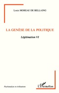 Cover: La gen&egrave;se de la politique - Psychanalyse et civilisations