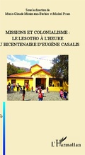 Cover: Missions et colonialisme: le Lesotho &agrave; l'heure du bicentenaire d'Eug&egrave;ne Casalis - Racisme et eug&eacute;nisme
